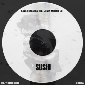 Sushi (feat. Jessy Monroe Jr.) (Radio Edit)