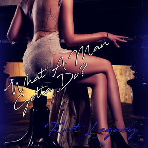 What a Man Gotta Do