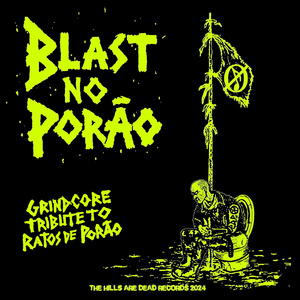 Blast no Porão: Grindcore Tribute to Ratos de Porão (Cover)