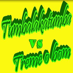 Tumbalakatumba VS Treme O Bum