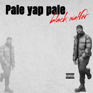 Pale yap pale