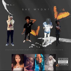 Bae wyd? (feat. 414JayRackzzHOB, Baby.vee & Rpuprackzz)