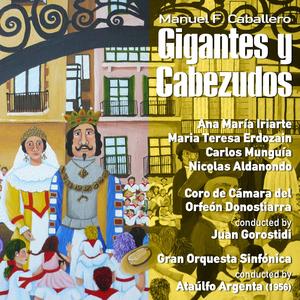 Gigantes y Cabezudos: "Coro y Jota de los de Calatorao" / "Salida de Gigantes y Cabezudos" / "Luchando Tercos y Rudos"