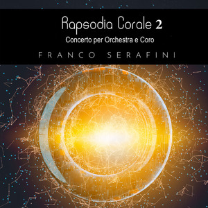 Rapsodia Corale 2. Concerto per Orchestra e coro: V. Alien Epic Love - Reprise