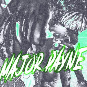 Major payne (feat. Phillee haze)