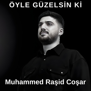 Öyle Güzelsin Ki