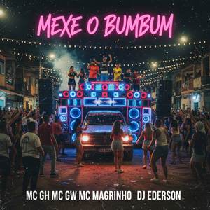 Mexe o BumBum