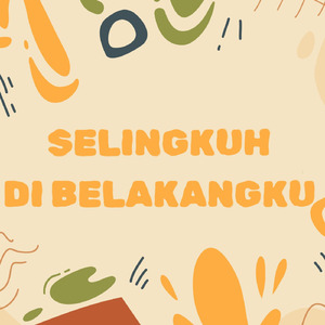 Selingkuh Di Belakangku