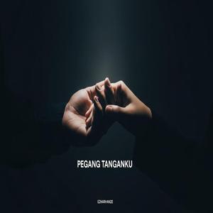 Pegang Tanganku