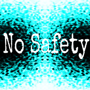 No Safety