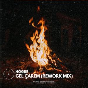 Gel Çarem (Rework Mix)