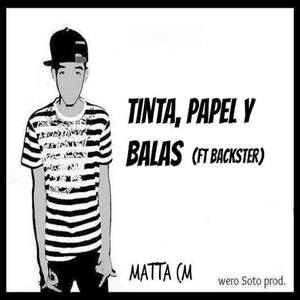 Tinta, Papel & Balas