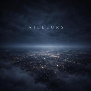 AILLEURS