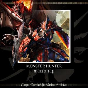 Monster Hunter: Cazadores del Gremio Macro Rap