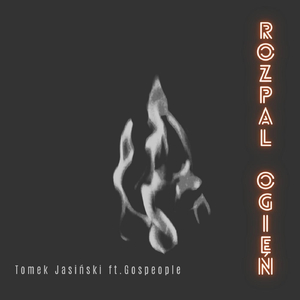Rozpal Ogień (feat. Gospeople)