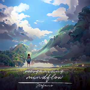 reorganizing mindflow.