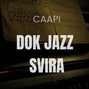 Dok Jazz Svira