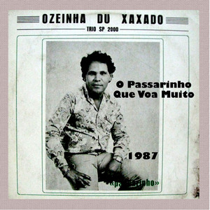 Adeus colégio - OZEINHA DU XAXADO