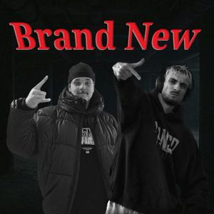 Brand New (feat. Fizzical Beats)