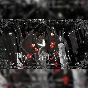 The Last Vow【欧美cp大乱炖】