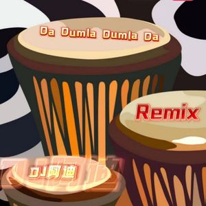 Da Dumla Dumla Da (Remix)