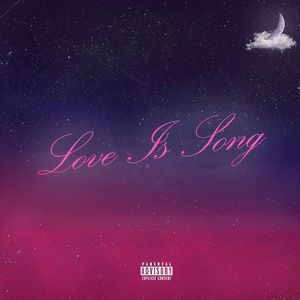 Love Is Song
