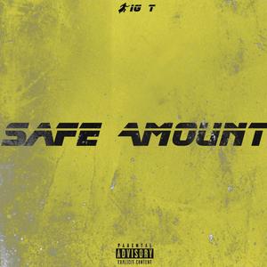 Safe Amount