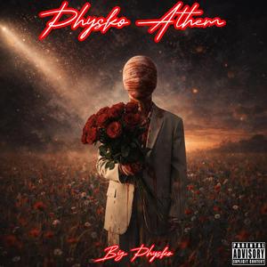 Physko Anthem