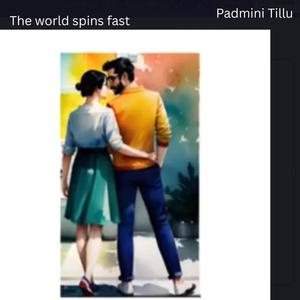 The world spins fast