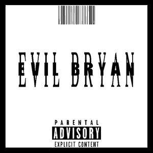 EVIL BRYAN / VLONE THUG