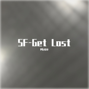 SF-Get Lost