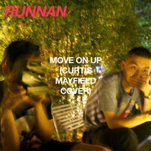 MOVE ON UP (Curtis Mayfield Cover)（Cover Curtis Mayfield）