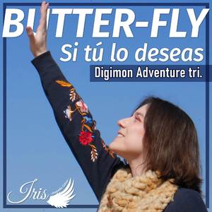 Butter-Fly (Spanish Cover From "Digimon Adventure tri.")