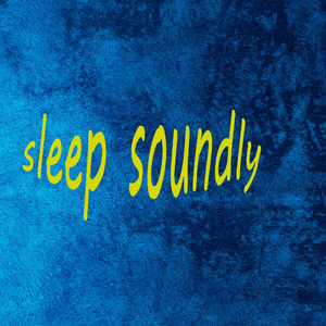 Sleep Soundly (Remastered 1990)