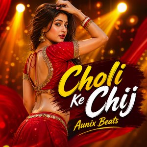 Choli Ke Chij