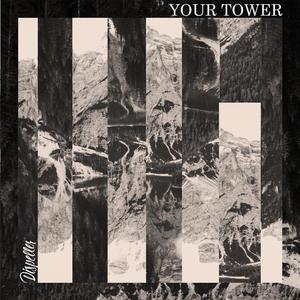 Your Tower