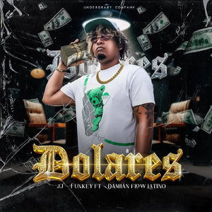 Dolares (feat. Damiánflowlatino)