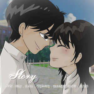 Story (feat. Loney, LIL.KXE, Fayahelly, MEILAMIND, Buzter & BETS1)