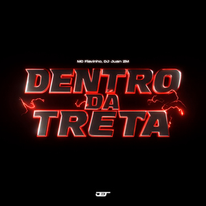 Dentro da Treta