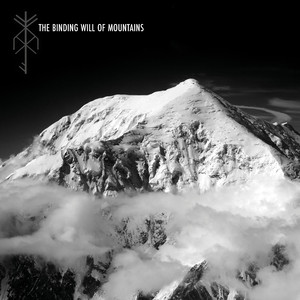 The Binding Will of Mountains (Single Edit)