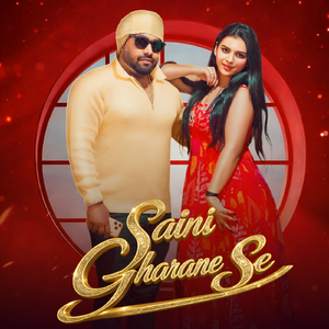 Saini Gharane Se