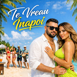 Te Vreau Înapoi