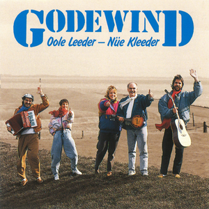 Een gode Wind: Achter Dünen un Diek / Von Nix kommt nix / Watt mutt - dat mutt / Oh haue ha / Moin Moin