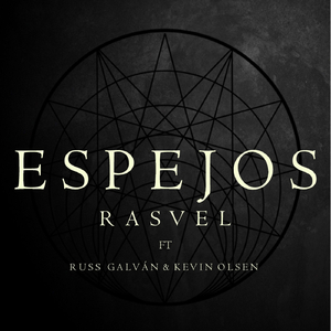 Espejos (feat. Russ Galván & Kevin Olsen)