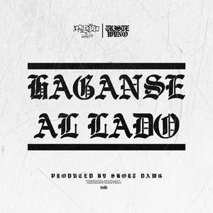 Haganse al Lado (feat. Triste Wyno)