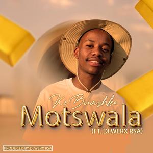 Motswala (feat. Dlwex RSA)