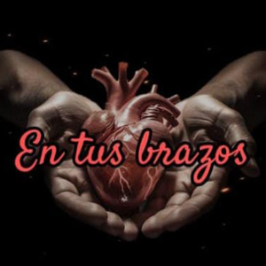 En Tus Brazos