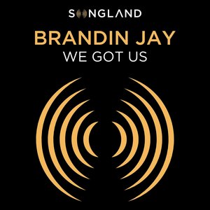 We Got Us (From "Songland")