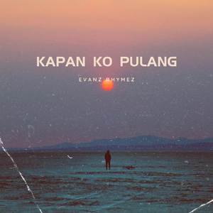 KAPAN KO PULANG