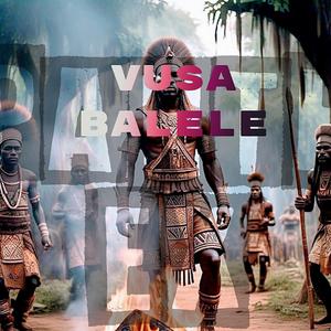 VUSA BALELE